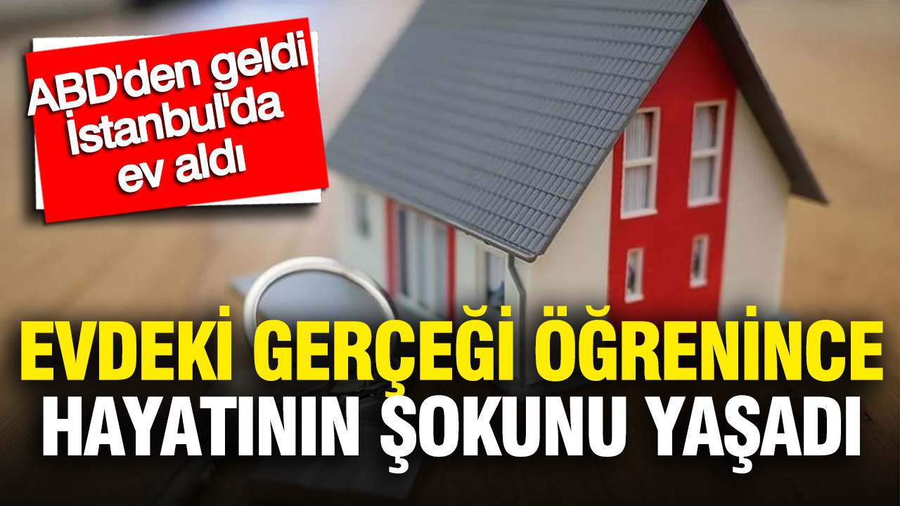 ABD’den İstanbul’a: Ev Sahibi Olma Hayali Kâbus Haline Geldi**