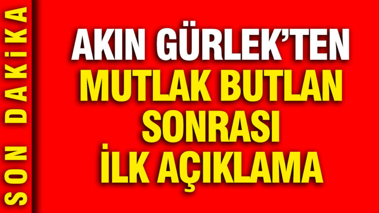 akin-gurlekten-mutlak-butlan-karari-sonrasi-ilk-aciklama-tW8wu1dE
