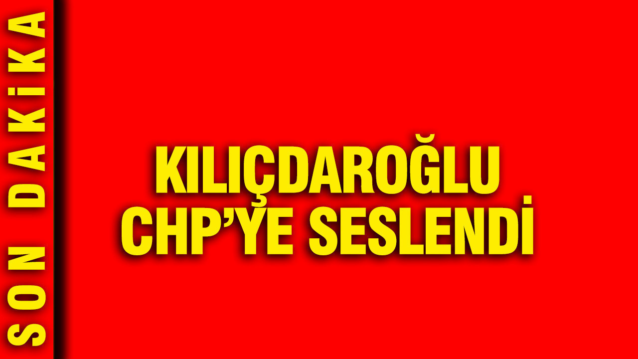 kemal-kilicdaroglu-chpye-boyle-seslendi-fzIdcF3O