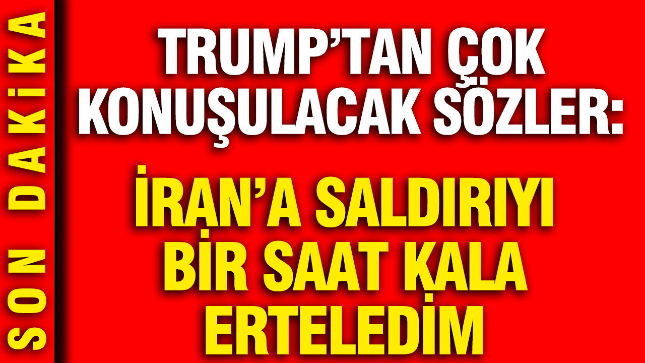 trumptan-cok-konusulacak-sozler-irana-saldiriyi-1-saat-kala-erteledim-sIk9fmCj-1